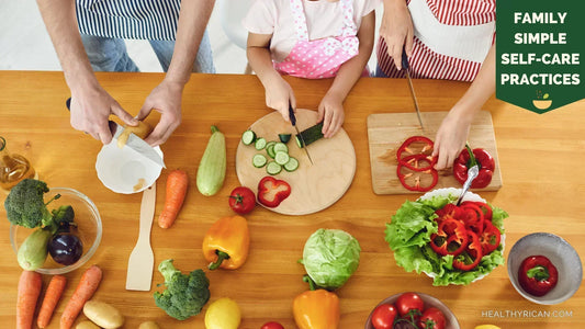 Enhance Your Family’s Well-being with These Simple Self-Care Practices