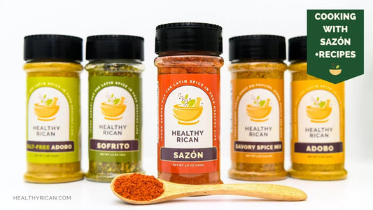 Healthy Rican Sazón seasoning featured with Adobo, Sofrito, and savory spice blends for cooking flavorful Puerto Rican meals at home.