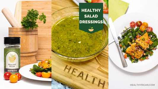 Healthy salad dressings featuring a homemade green herb dressing, Healthy Rican Sofrito seasoning, and a fresh spinach salad topped with seasoned salmon and vegetables.
