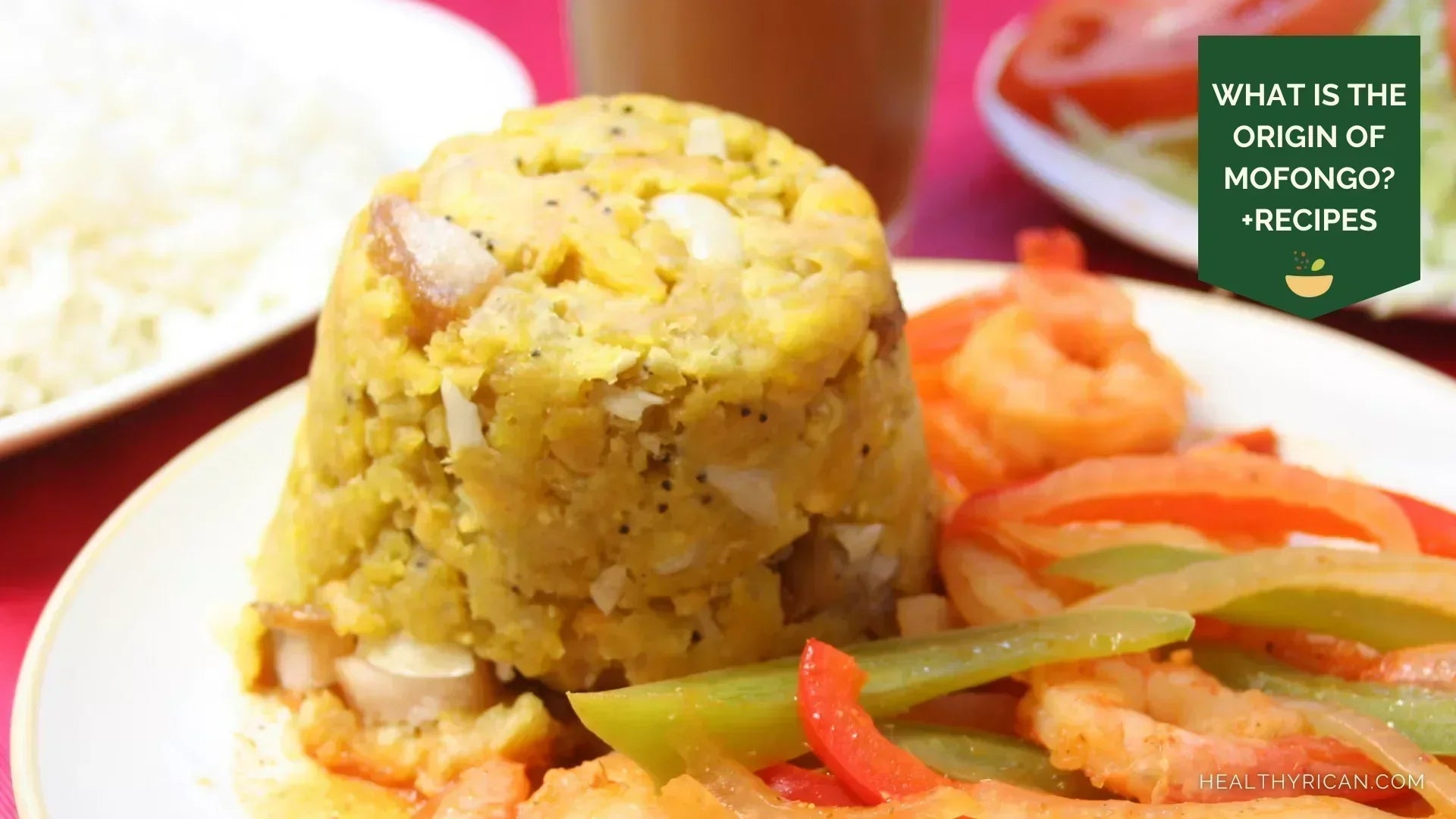 What is the origin of Mofongo? +Recipes