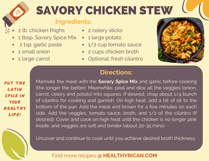 Savory chicken stew recipe card with ingredients and directions for chicken, vegetables, broth, and Healthy Rican spice mix.